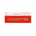 Committee Red Award Ribbon w/ Gold Foil Imprint (4"x1 5/8")
